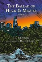 The_ballad_of_Huck_and_Miguel